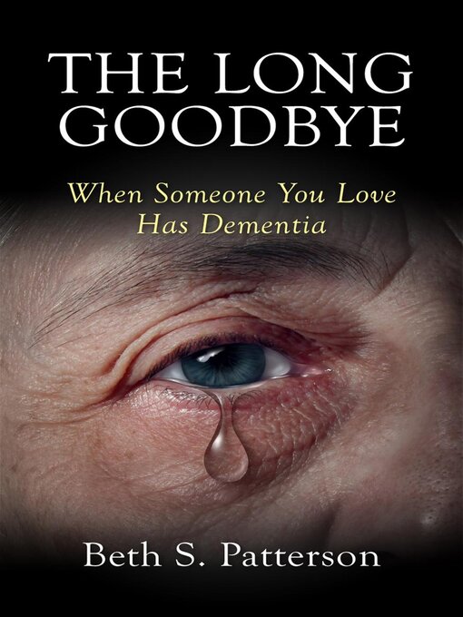 Title details for The Long Goodbye by Beth Patterson - Available